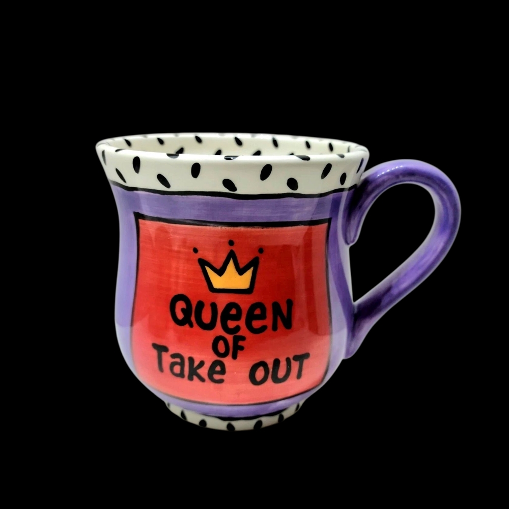 QUEEN OF TAKE OUT Mug by Artisan Lorrie Veasy